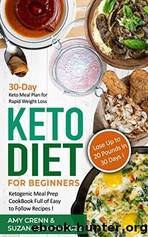 Keto Diet for Beginners by Amy Crenn