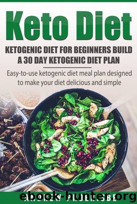 Keto Diet: Ketogenic Diet for Beginners Build A 30 Day Ketogenic Diet Plan (FREE BONUS INCLUDED) by Andrew Proerisbe
