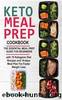 Keto Meal Prep Cookbook by Kristi Ganley