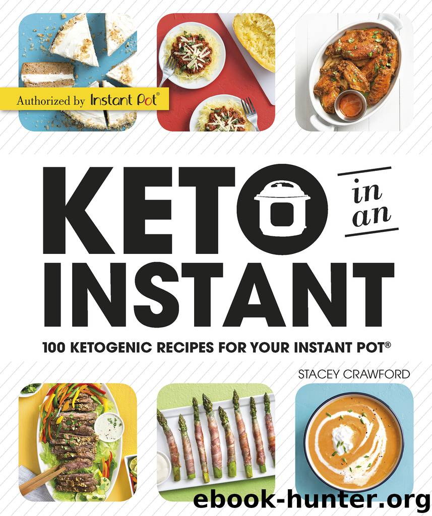 Keto in an Instant by Stacey Crawford