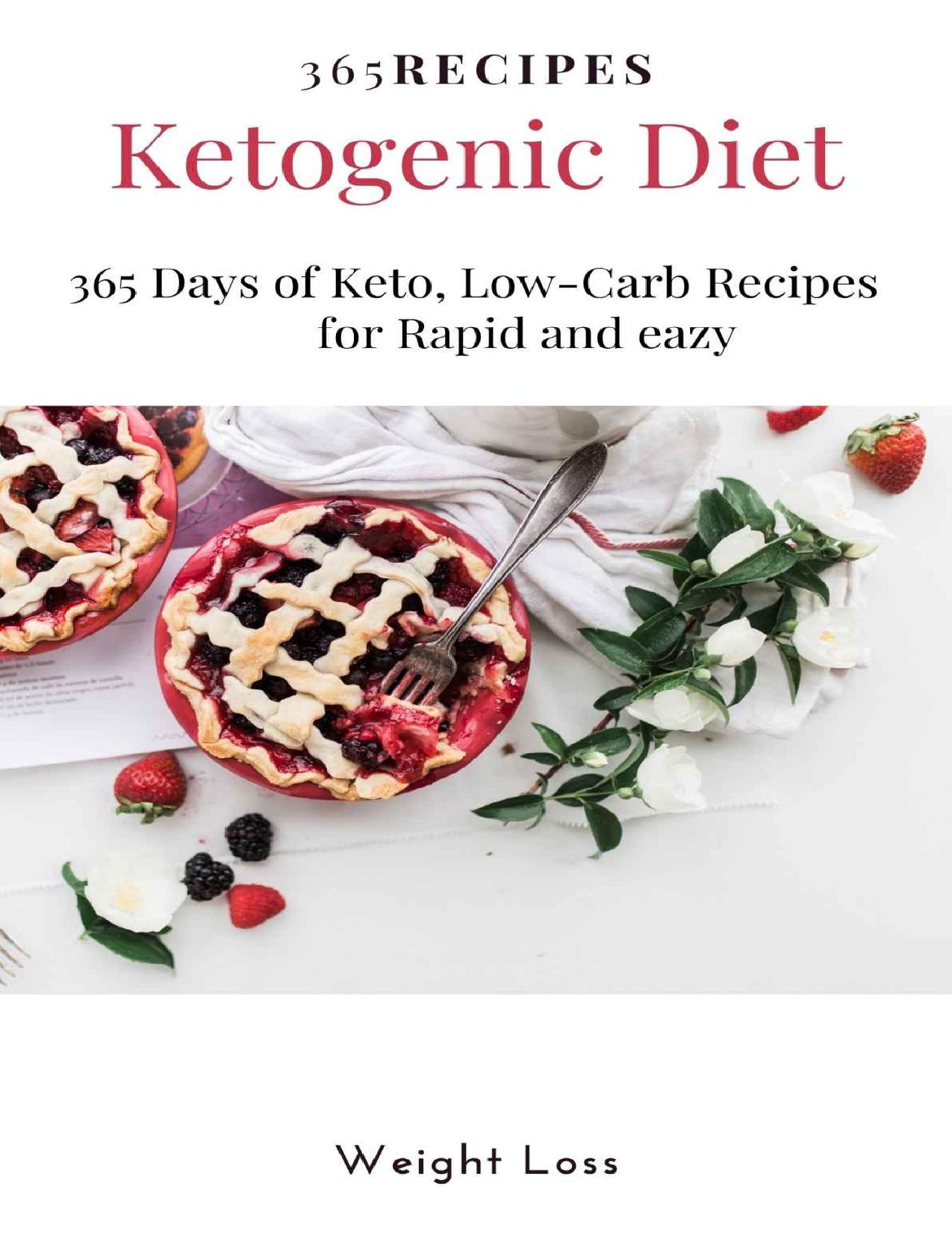 Ketogenic Diet: 365 Days of Keto, Low-Carb Recipes for Rapid and eazy Weight Loss by mounir mounir
