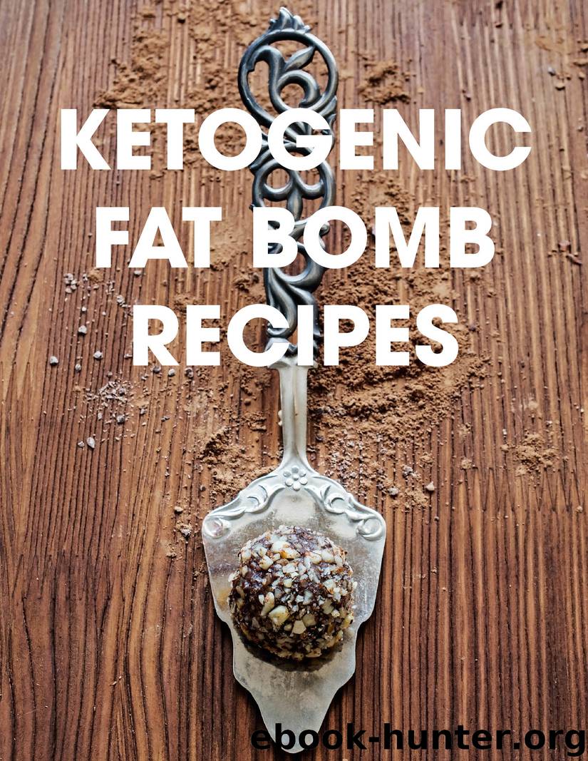 Ketogenic Fat Bomb Recipes by Nom Foodie