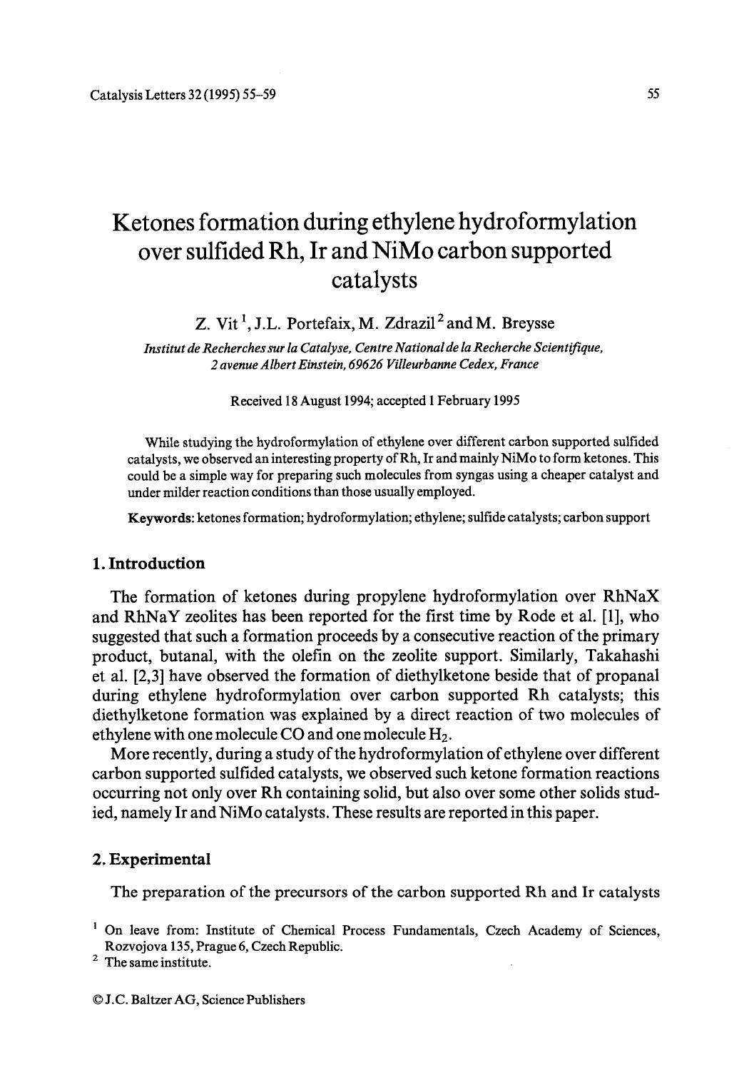 Ketones formation during ethylene hydroformylation over sulfided Rh, Ir and NiMo carbon supported catalysts by Unknown