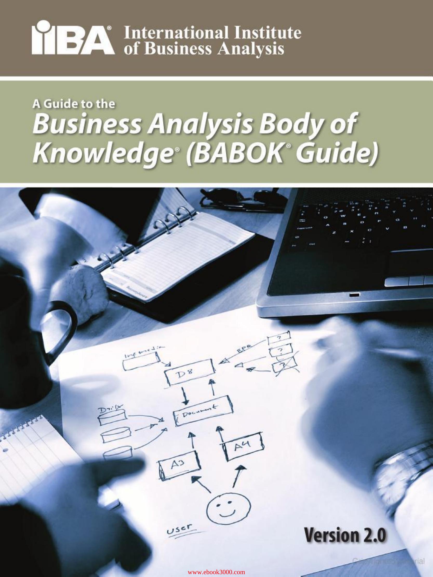 Kevin Brennan - A Guide to the Business Analysis Body of Knowledge, 2nd edition (BABOK Guide) by Unknow