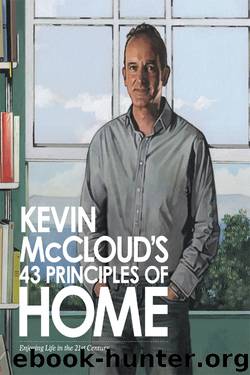 Kevin McCloud's 43 Principles of Home by Kevin McCloud