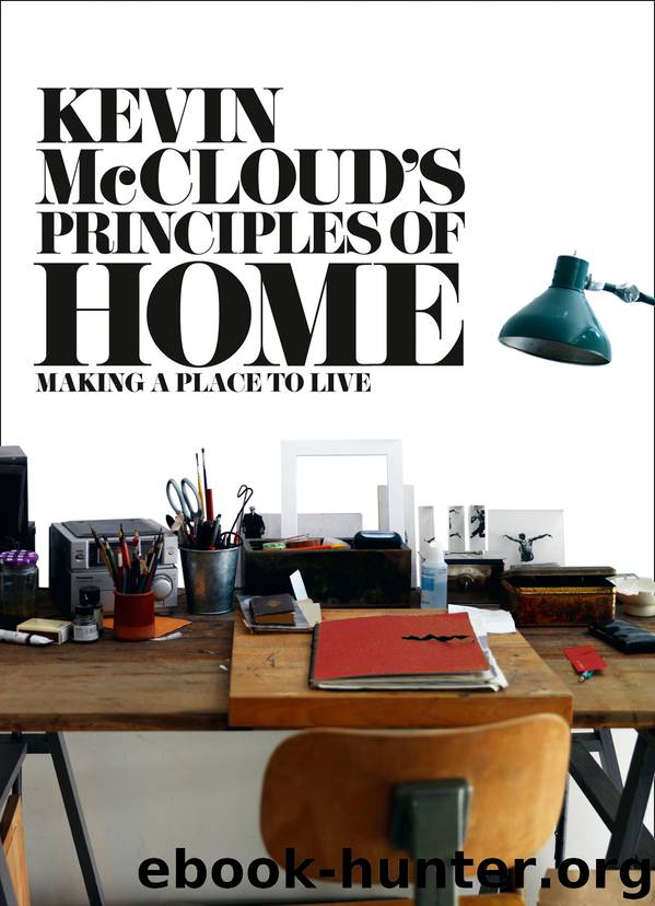 Kevin McCloud’s Principles of Home: Making a Place to Live by kevin mccloud