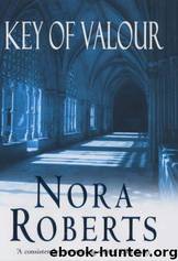 Key 3 - Key of Valor by Nora Roberts