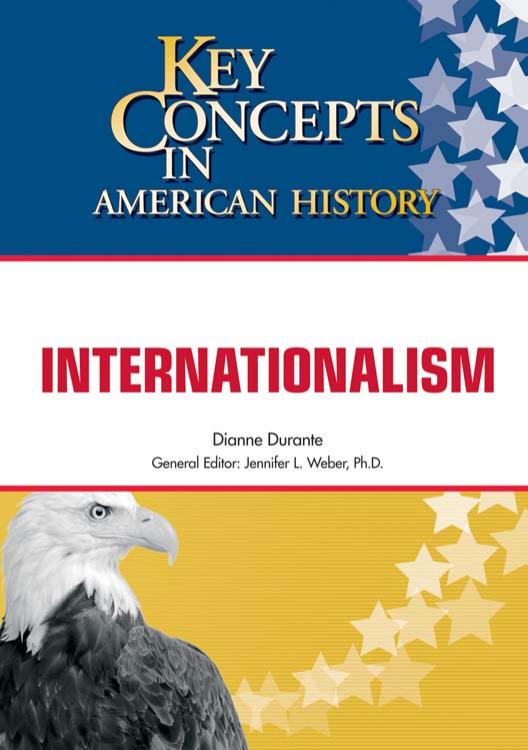 Key Concepts in American History: Internationalism by Dianne Durante
