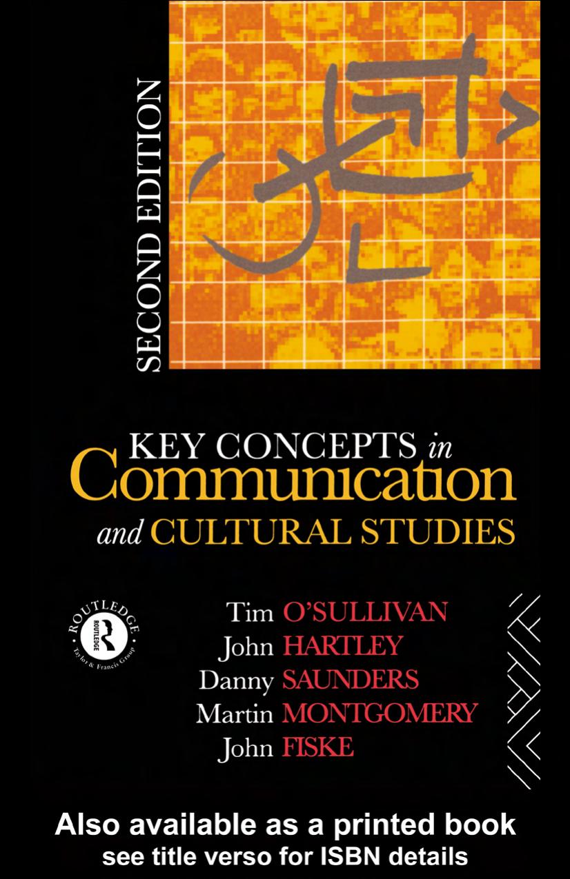 Key Concepts in Communication and Cultural Studies (Studies in Culture and Communication) by Tim O'Sullivan