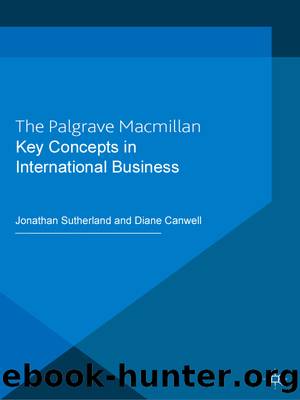 Key Concepts in International Business by Jonathan Sutherland & Diane Canwell