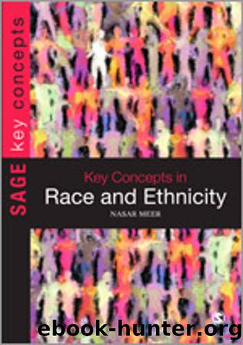 Key Concepts in Race and Ethnicity by Nasar Meer