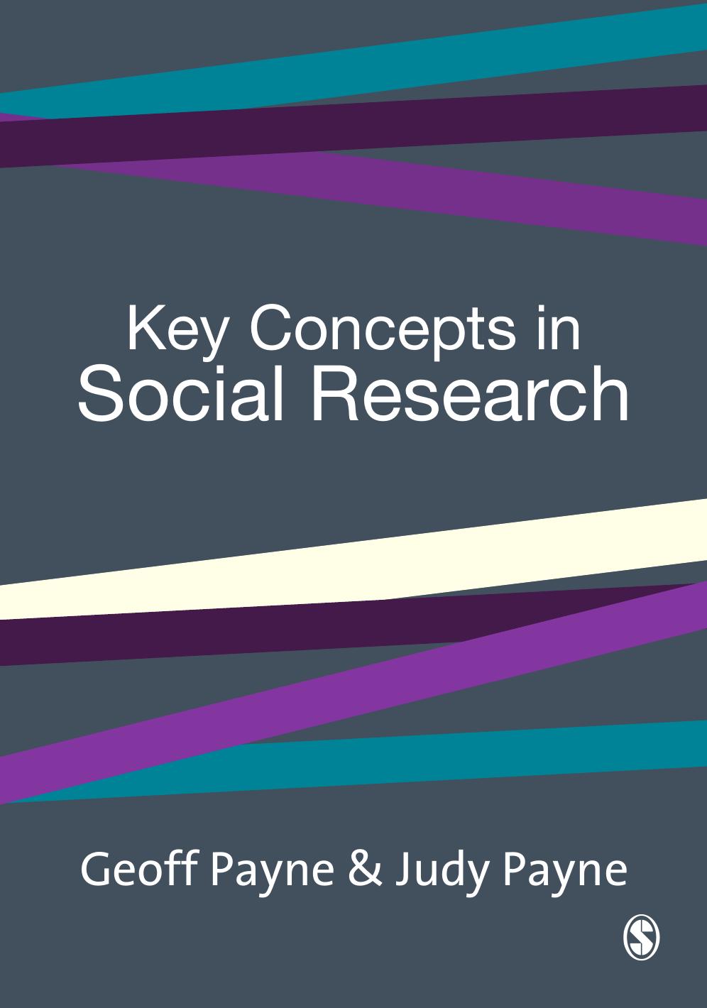 Key Concepts in Social Research (SAGE Key Concepts series) by Geoff Payne Judy Payne