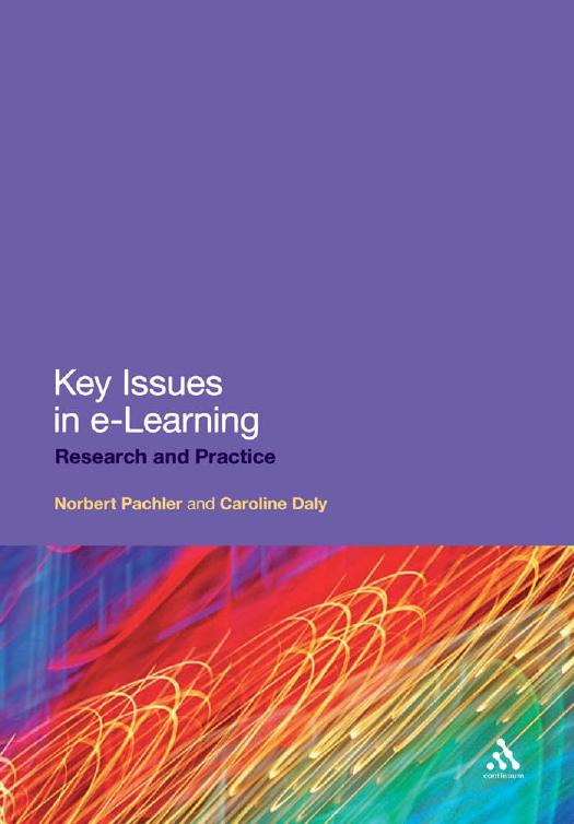 Key Issues in e-Learning: Research and Practice by Norbert Pachler Caroline Daly