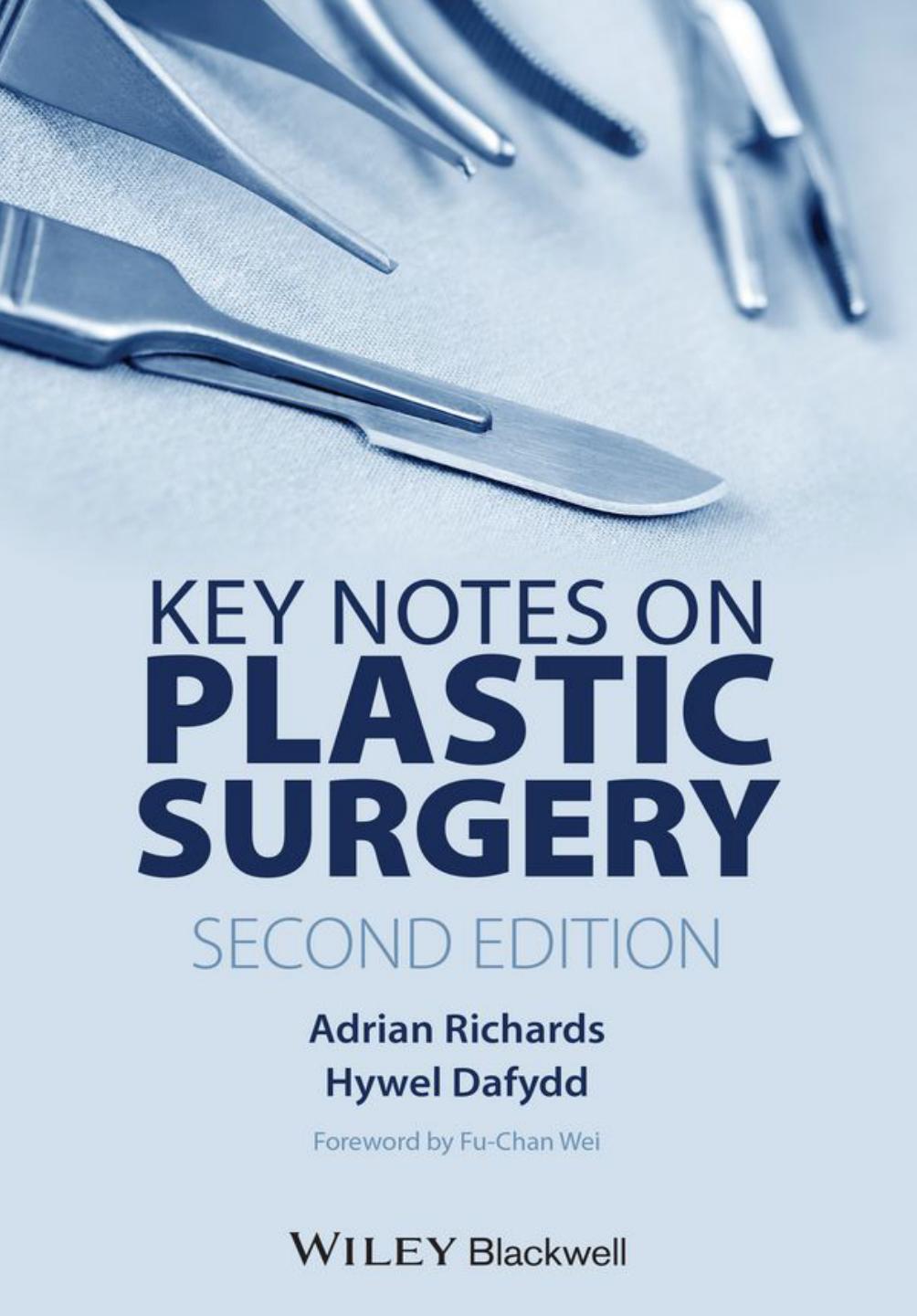 Key Notes on Plastic Surgery by Adrian Richards Hywel Dafydd