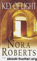 Key Of Light by Nora Roberts
