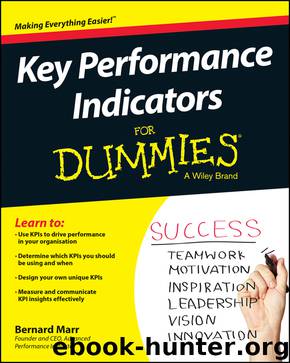 Key Performance Indicators For Dummies by Bernard Marr