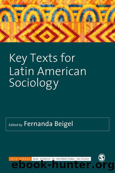 Key Texts for Latin American Sociology by Fernanda Beigel