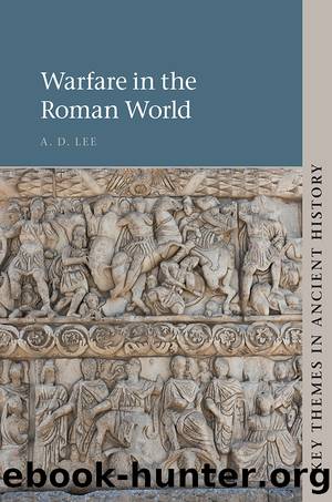 Key Themes in Ancient History: Warfare in the Roman World by Lee A. D