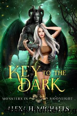 Key To The Dark: A Monster Romance (Monsters In Moonlight) by Alexa Michaels & Alexa H. Michaels