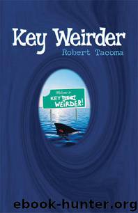 Key Weirder by Robert Tacoma