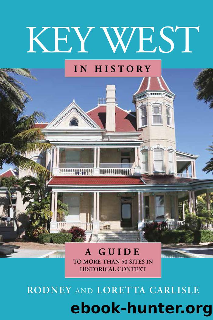 Key West in History by Carlisle Rodney;Carlisle Loretta;
