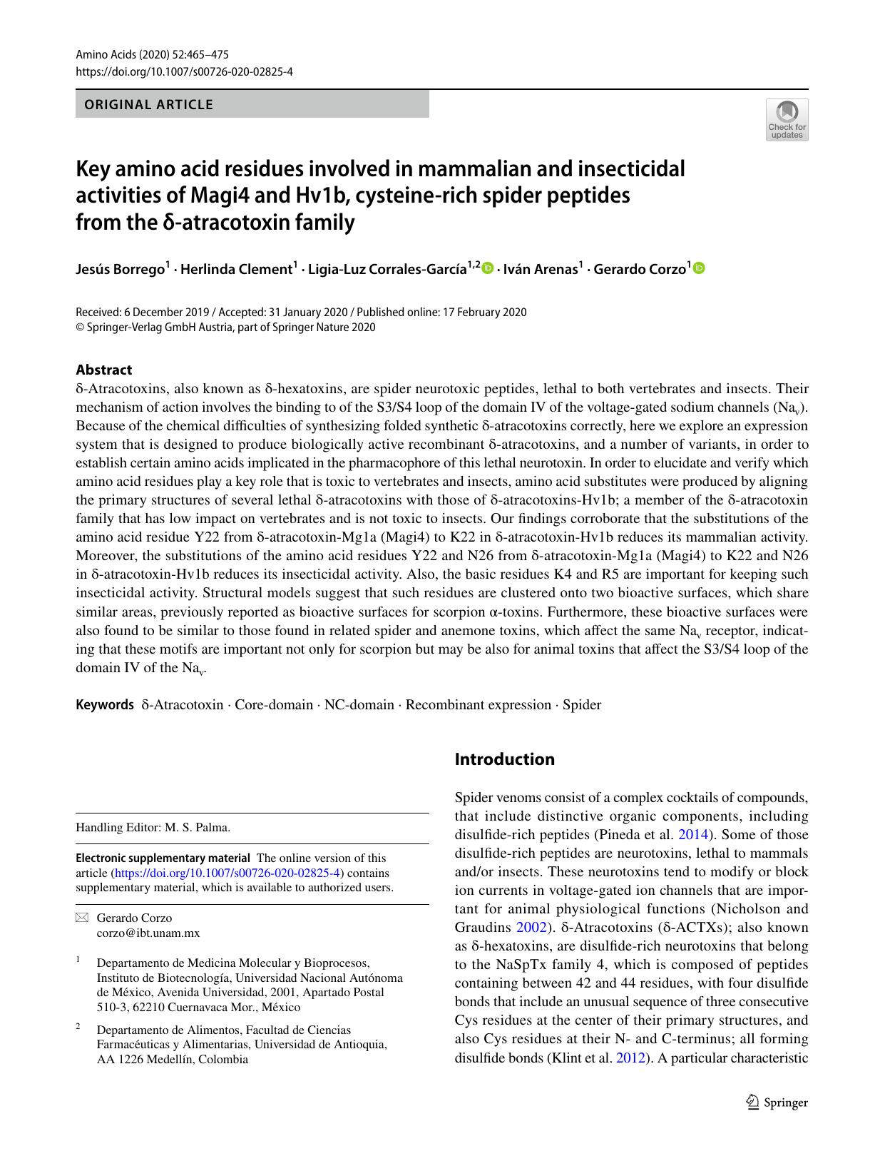 Key amino acid residues involved in mammalian and insecticidal activities of Magi4 and Hv1b, cysteine-rich spider peptides from the Î´-atracotoxin family by Jesús Borrego & Herlinda Clement & Ligia-Luz Corrales-García & Iván Arenas & Gerardo Corzo