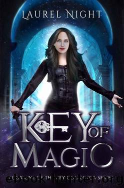 Key of Magic: A mature Young Adult Urban Fantasy (The Key Collector Book 1) by Laurel Night