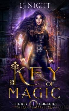 Key of Magic: An action-packed Urban Fantasy (The Key Collector Book 1) by LJ Night