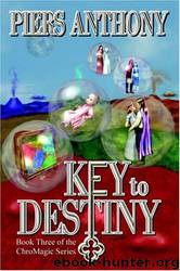 Key to Destiny by Piers Anthony