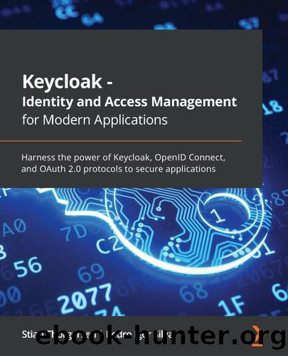 Keycloak - Identity and Access Management for Modern Applications by Stian Thorgersen