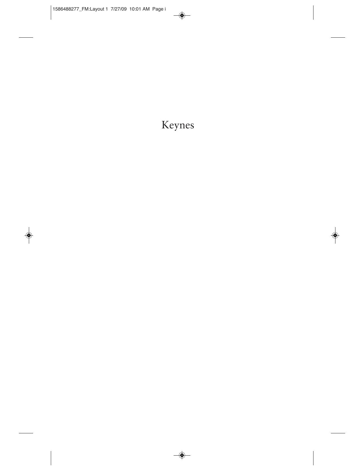 Keynes : the return of the master by Robert Skidelsky