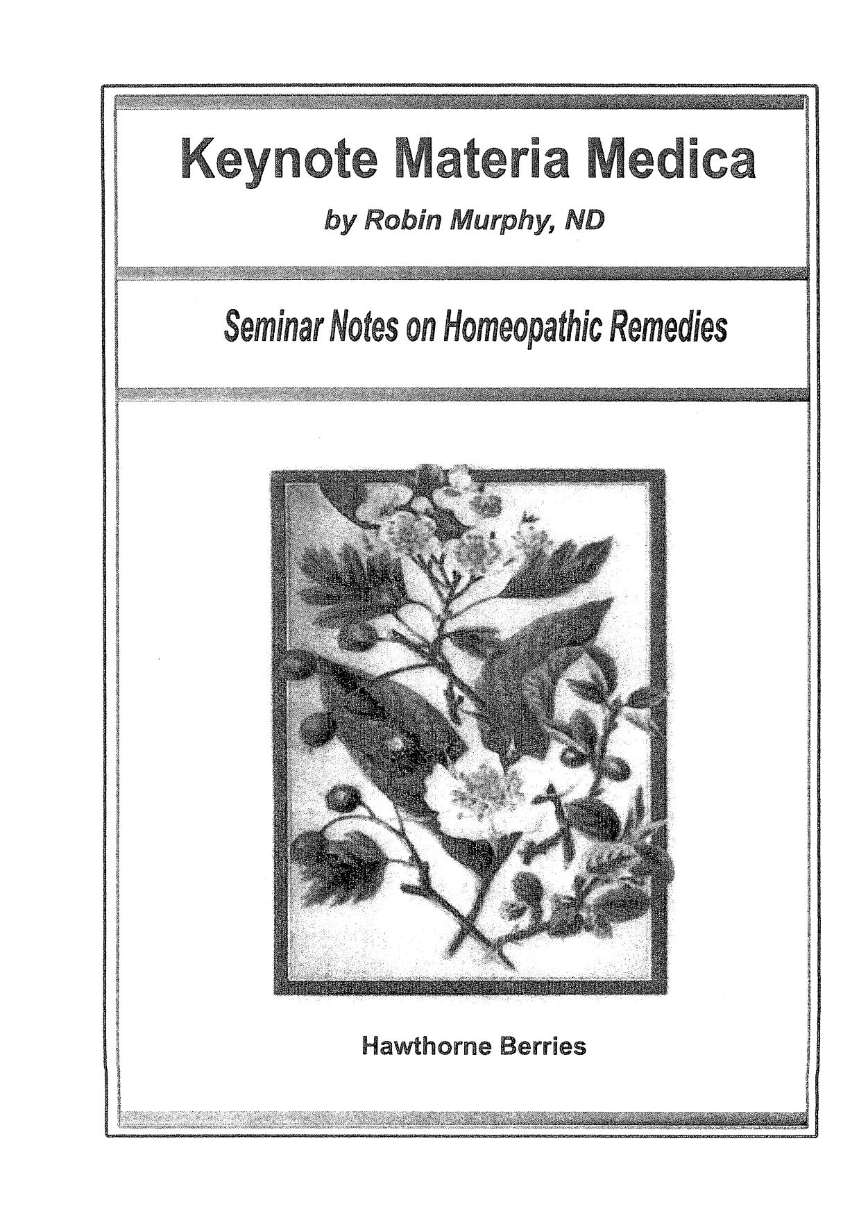 Keynote Materia Medica: Seminar Notes on Homeopathic Remedies by Robin Murphy