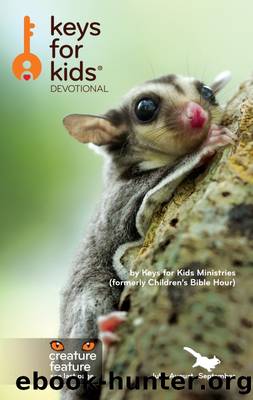 Keys for Kids Devotional: JulyAugSept 2016 by Keys for Kids Ministries