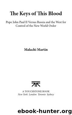 Keys of This Blood by Malachi Martin