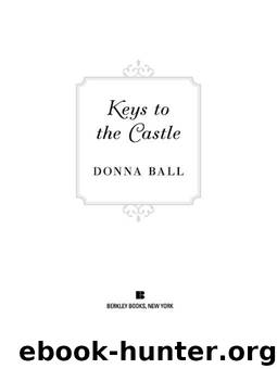 Keys to the Castle by Donna Ball