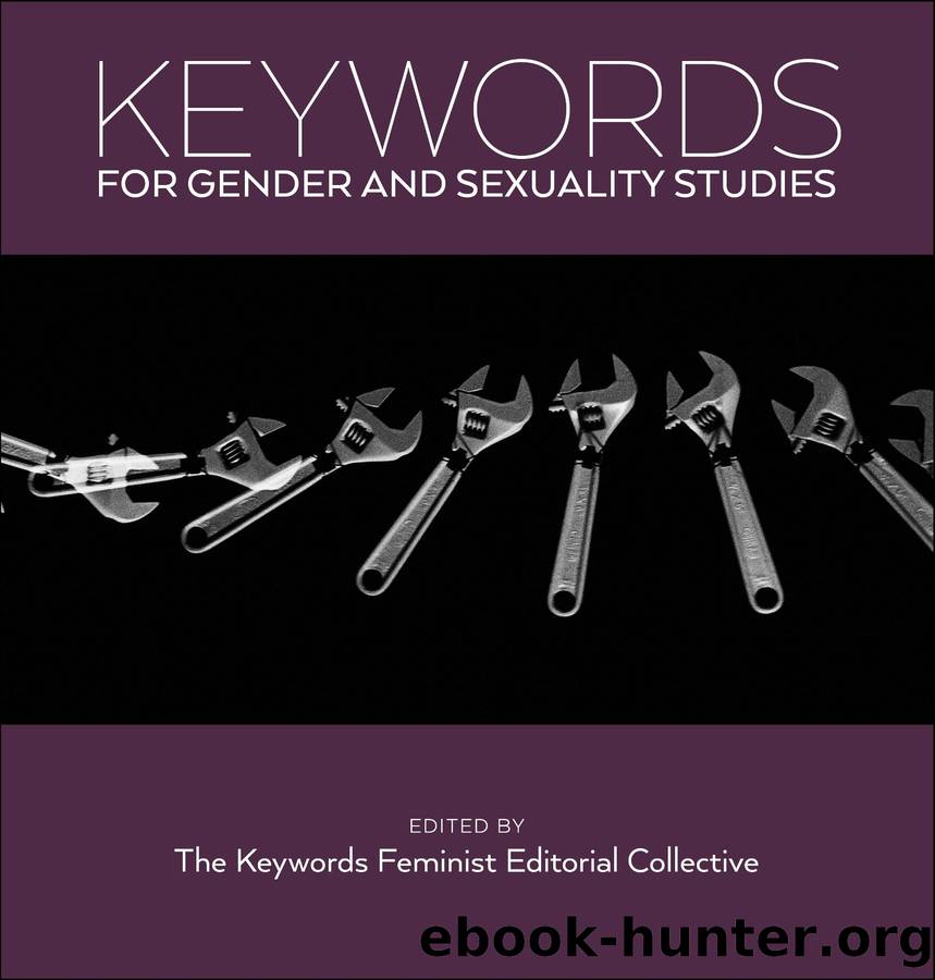 Keywords for Gender and Sexuality Studies by Unknown