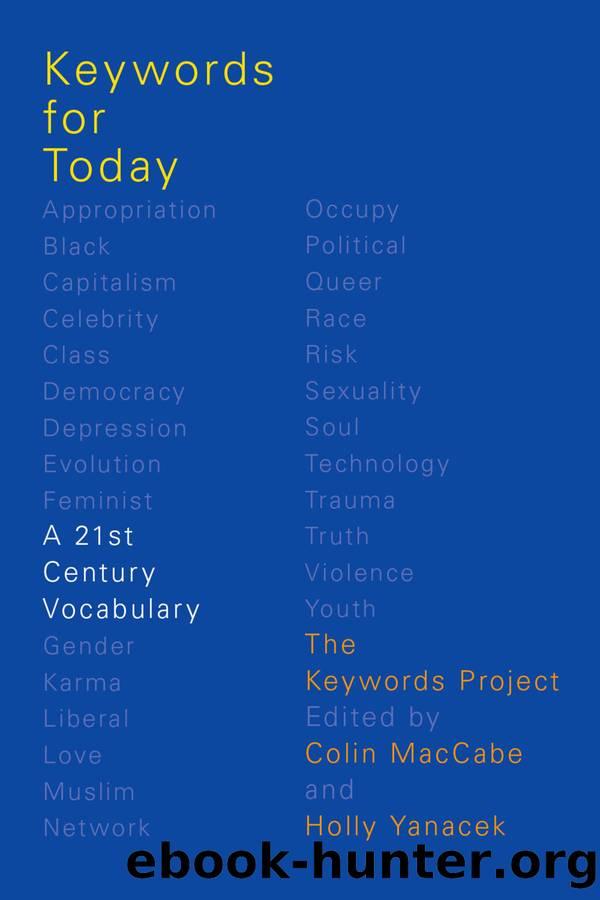 Keywords for Today by The Keywords Project The Keywords; MacCabe Colin; Yanacek Holly