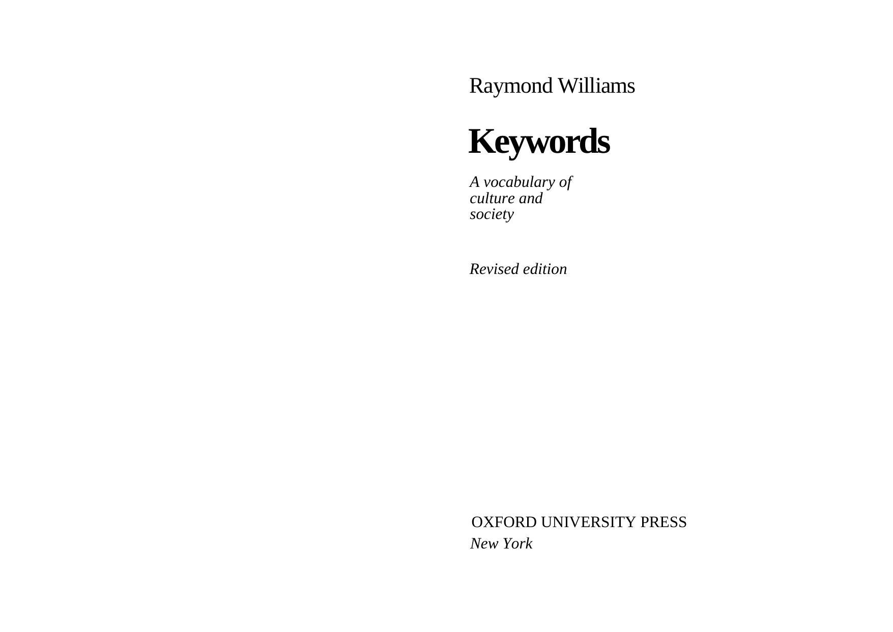 Keywords: A Vocabulary of Culture and Society by Raymond Williams