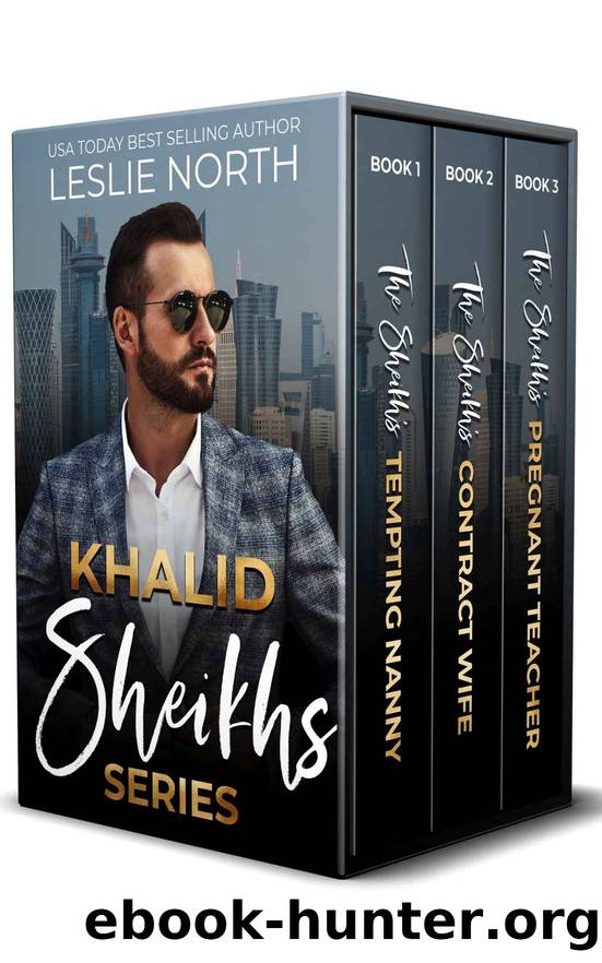 Khalid Sheikhs Series: The Complete Series by North Leslie