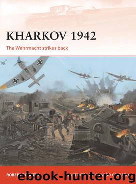 Kharkov 1942 by Robert Forczyk