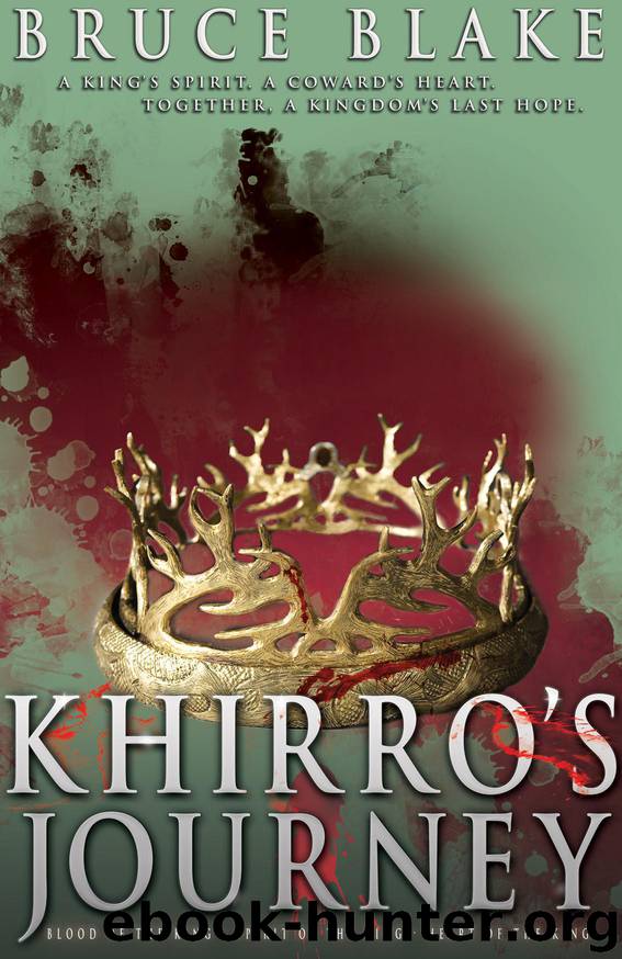 Khirro's Journey The Complete Trilogy by Bruce Blake