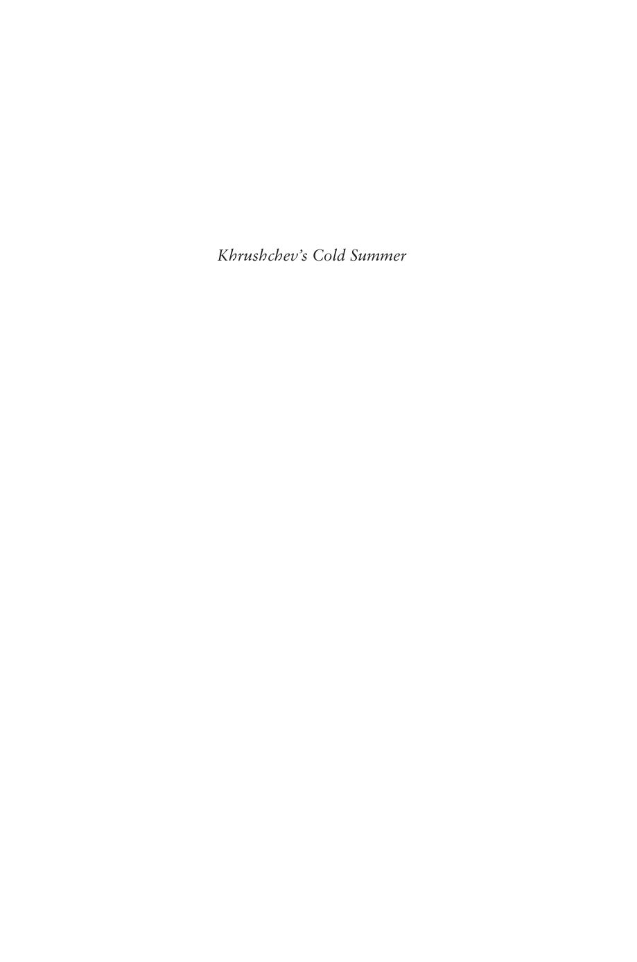 Khrushchevâs Cold Summer: Gulag Returnees, Crime, and the Fate of Reform after Stalin by by Miriam Dobson