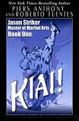 Kiai! by Piers Anthony