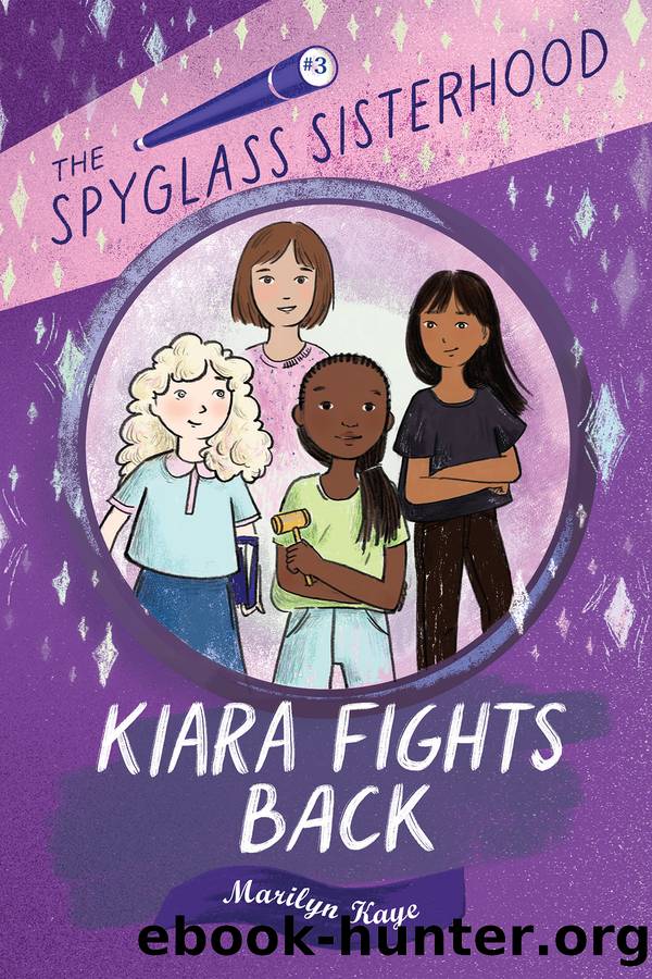 Kiara Fights Back by Marilyn Kaye