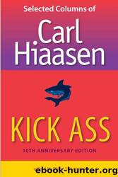 Kick Ass by Carl Hiaasen & Diane Stevenson