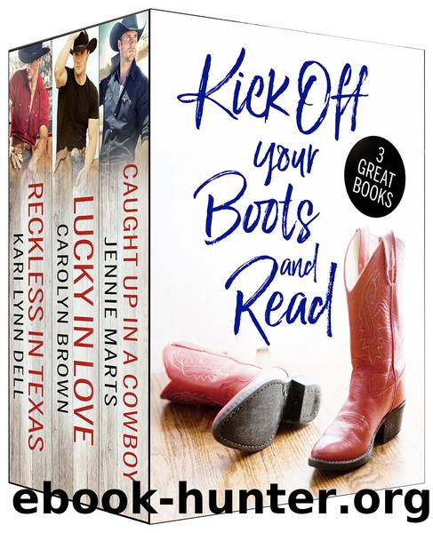Kick Off Your Boots and Read Box Set by Carolyn Brown