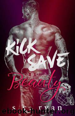 Kick Save and a Beauty by S.C. Ryan