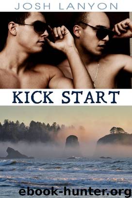 Kick Start (Dangerous Ground 5) by Josh Lanyon
