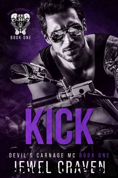 Kick: Devil's Carnage MC - Book 1 by Jewel Craven