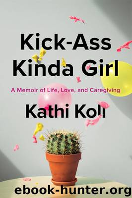 Kick-Ass Kinda Girl by Kathi Koll